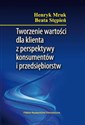 Tworzenie wartości dla klienta z perspektywy konsumentów i przedsiębiorstw to buy in USA