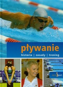 Sport Pływanie Historia zasady trening  