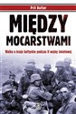 Między mocarstwami polish books in canada