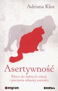 Asertywność Klucz do dobrych relacji i poczucia własnej wartości Bookshop