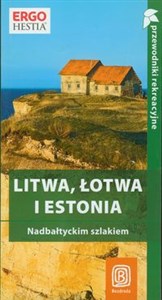 Litwa Łotwa Estonia Nadbałtyckim szlakiem Bookshop