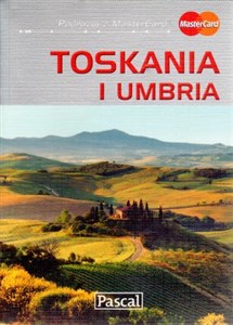 Toskania i Umbria Przewodnik ilustrowany  