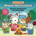 Sylvanian Families. Milusi przyjaciele. Urocza i relaksująca kolorowanka - Polish Bookstore USA