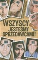 Wszyscy jesteśmy sprzedawcami  