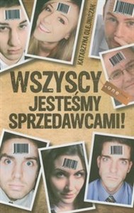 Wszyscy jesteśmy sprzedawcami  