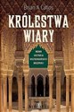 Królestwa wiary Nowa historia muzułmańskiej Hiszpanii Polish Books Canada