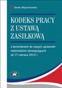 Kodeks pracy z ustawą zasiłkową z komentarzem do nowych uprawnień rodzicielskich Canada Bookstore