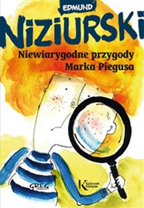 Niewiarygodne przygody Marka Piegusa polish books in canada