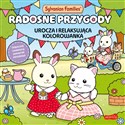 Sylvanian Families. Radosne przygody. Urocza i relaksująca kolorowanka Polish Books Canada