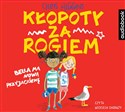 [Audiobook] Kłopoty za rogiem Bella ma nową przyjaciółkę  