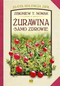 Żurawina - samo zdrowie  