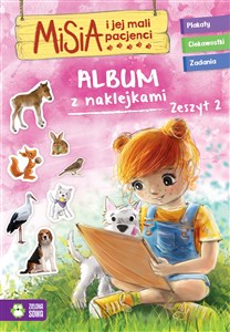 Misia i jej mali pacjenci Album z naklejkami Zeszyt 2  