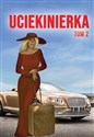Uciekinierka Tom 2 