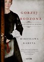 Gorzej urodzona Wydziedziczone - Polish Bookstore USA
