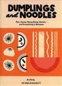 Dumplings and Noodles Bao, Gyoza, Biang Biang, Ramen - and Everything in Between pl online bookstore