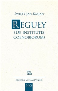 Reguły De Institutis Coenobiorum bookstore