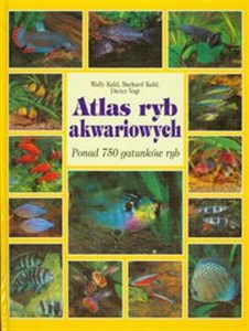 Atlas ryb akwariowych Ponad 750 gatunków ryb to buy in USA