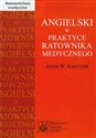 Angielski w praktyce ratownika medycznego - Anna W. Kierczak