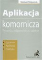 Aplikacja komornicza Pytania, odpowiedzi, tabele polish books in canada