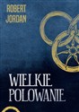Wielkie polowanie - Polish Bookstore USA