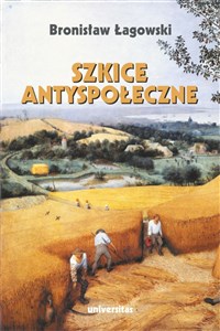 Szkice antyspołeczne  