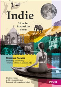 Indie. W moim hinduskim domu  