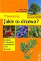 Jakie to drzewo? Przewodnik Polish Books Canada