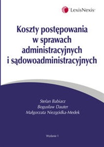 Koszty postępowania w sprawach administracyjnych i sądowoadministracyjnych online polish bookstore