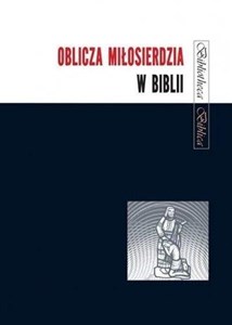 Oblicza Miłosierdzia w Biblii  online polish bookstore