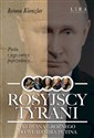 Rosyjscy tyrani Od Iwana Groźnego do Władimira Putina - Iwona Kienzler bookstore