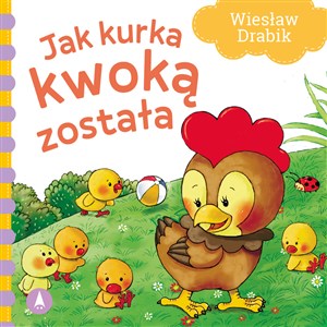 Jak kurka kwoką została  - Polish Bookstore USA
