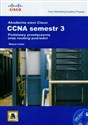 Akademia sieci Cisco CCNA Semestr 3 + CD Podstawy przełączania oraz routing pośredni online polish bookstore