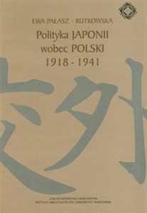 Polityka Japonii wobec Polski 1918-1941  