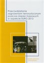 Przeciwdziałanie zagrożeniom terrorystycznym podczas imprez masowych w aspekcie EURO 2012 in polish