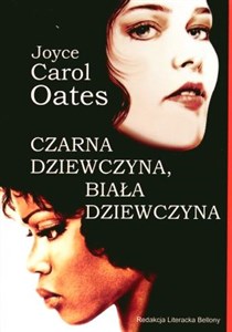 Czarna dziewczyna, biała dziewczyna - Polish Bookstore USA