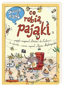 Opowiem ci, mamo, co robią pająki pl online bookstore