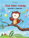 Chcę latać wysoko Opowieść o ciekawości Polish bookstore
