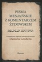 Relacja Matiasa z komentarzem żydowskim Pisma Mesjańskie chicago polish bookstore