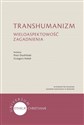 Transhumanizm Wieloaspektowość zagadnienia to buy in Canada