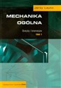 Mechanika ogólna Tom 1 Statyka i kinematyka - Jerzy Leyko Polish Books Canada