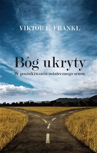 Bóg ukryty W poszukiwaniu ostatecznego sensu to buy in USA