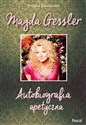 Magda Gessler Autobiografia apetyczna - Magda Gessler, Magda Żakowska Bookshop