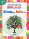 Myślę i mówię Zeszyt 8 Zima Lato Pory roku books in polish