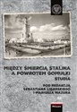 Między śmiercią Stalina a powrotem Gomułki Polska 1953-1956 Studia - 