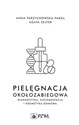 Pielęgnacja okołozabiegowa Diagnostyka, suplementacja i kosmetyka domowa - Anna Przychowska-Parol, Agata Zejfer online polish bookstore