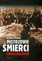Mistrzowie śmierci Einsatzgruppen online polish bookstore