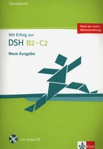 Mit Erfolog zur DSH B2- C2 Ubungsbuch + CD in polish