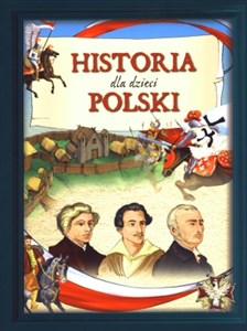 Historia Polski dla dzieci  