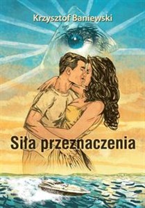 Siła przeznaczenia - Polish Bookstore USA