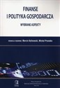 Finanse i polityka gospodarcza Wybrane aspekty 